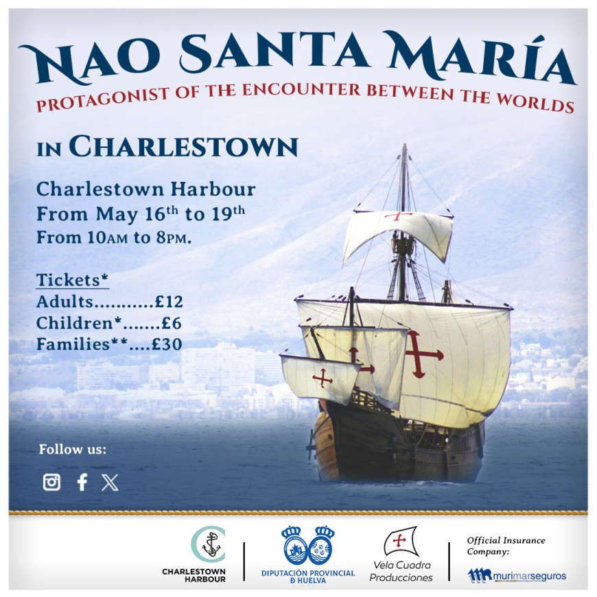 THE LEGENDARY NAO SANTA MARÍA DROPS ANCHOR IN CHARLESTOWN FOR THE FIRST ...